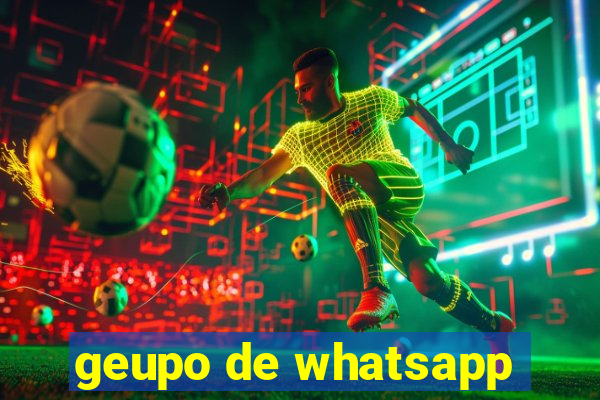 geupo de whatsapp